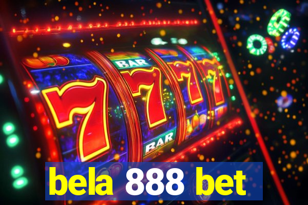 bela 888 bet